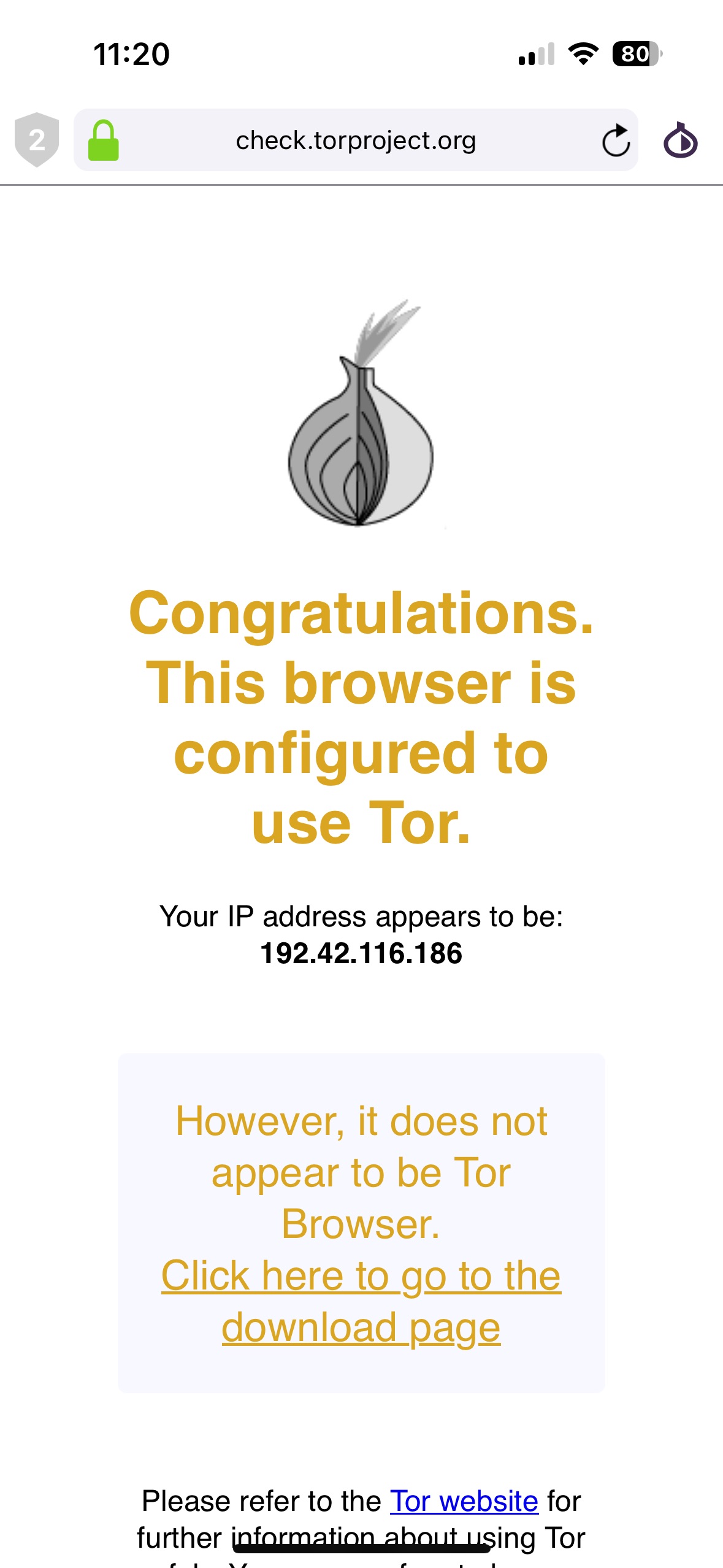 A screenshot of check.torproject.org that says congratulations, this browser is configured to use Tor. It shows the IP address of the exit node, then states: however, it does not appear to be Tor Browser.